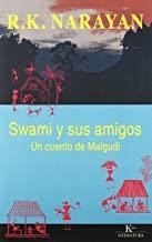 SWAMI Y SUS AMIGOS | 9788472455382 | NARAYAN, R. K.