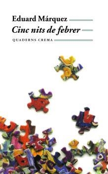 CINC NITS DE FEBRER | 9788477273134 | MARQUEZ, EDUARD
