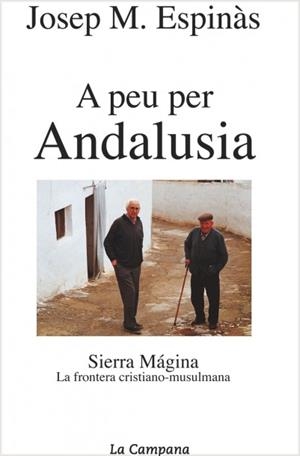 A PEU PER ANDALUSIA | 9788495616296 | ESPINÀS, JOSEP M.