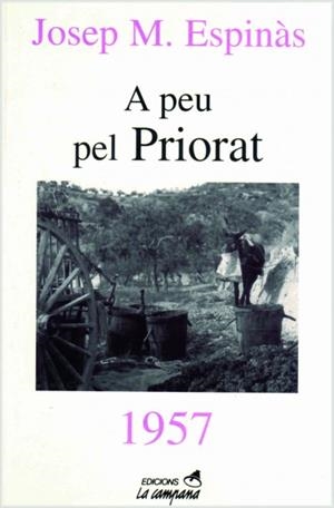 A PEU PEL PRIORAT | 9788488791801 | ESPINÀS, JOSEP M.