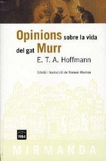 OPINIONS SOBRE LA VIDA DEL GAT MURR | 9788496061255 | HOFFMAN, E. T. A.