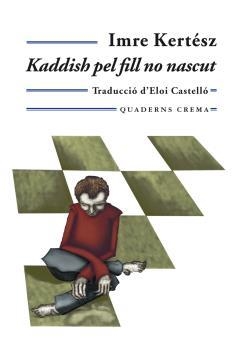 KADDISH PEL FILL NO NASCUT | 9788477274179 | KERTESZ, IMRE