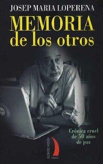 MEMORIA DE LOS OTROS | 9788489644953 | LOPERENA, JOSEP MARIA