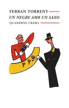 NEGRE AMB UN SAXO | 9788485704965 | TORRENT, FERRAN