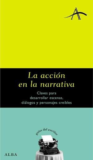 ACCION EN LA NARRATIVA, LA | 9788484283195 | KOHAN, SILVIA ADELA