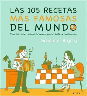 105 RECETAS MAS FAMOSAS DEL MUNDO, LAS | 9788484284253 | BAJRAL, GRACIELA