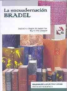 ENCUADERNACION BRADEL | 9788496745407 | DUPIN DE SAINT CYR, GODELIEVE / PIA JOUSSET, M