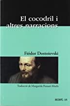 COCODRIL I ALTRES NARRACIONS | 9788493681975 | DOSTOIEVSKI, FIODOR