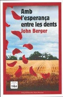 AMB L'ESPERANÇA ENTRE LES DENTS | 9788492440528 | BERGER, JOHN