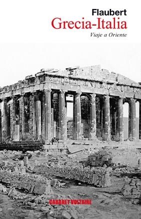 GRECIA - ITALIA | 9788493868994 | FLAUBERT, GUSTAVE