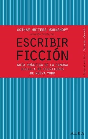 ESCRIBIR FICCION | 9788484287810 | GOTHAM WRITER'S WORKSHOP