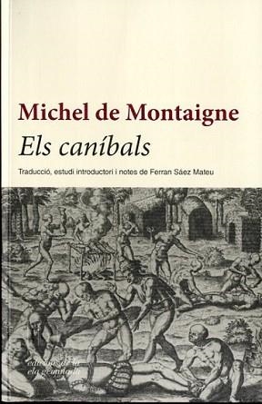 CANÍBALS, ELS | 9788494342431 | MONTAIGNE, MICHEL DE
