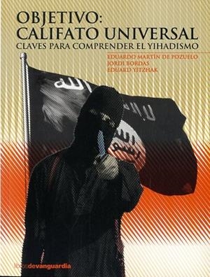 OBJETIVO: CALIFATO UNIVERSAL | 9788416372058 | MARTIN DE POZUELO, EDUARDO / BORDAS, JORDI / YITZHAK, EDUARD