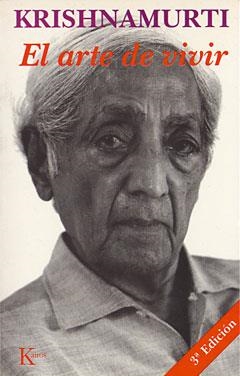 EL ARTE DE VIVIR | 9788472452916 | KRISHNAMURTI, J. (1895-1986)