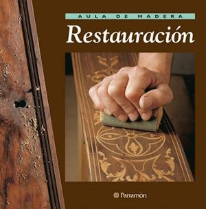 RESTAURACIÓN | 9788434222236 | GIBERT, VICENÇ / LÓPEZ, JOSEP