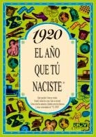 1920 : AÑO QUE TU NACISTE | 9788488907578 | COLLADO BASCOMPTE, ROSA