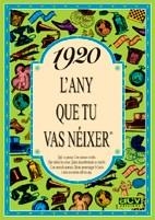 1920 : L'ANY QUE TU VAS NÉIXER | 9788488907059 | COLLADO BASCOMPTE, ROSA