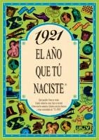 1921 : AÑO QUE TU NACISTE | 9788488907585 | COLLADO BASCOMPTE, ROSA