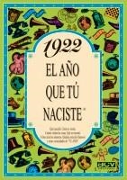 1922 : AÑO QUE TU NACISTE | 9788488907592 | COLLADO BASCOMPTE, ROSA