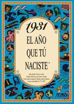 1931 : AÑO QUE TU NACISTE | 9788488907684 | COLLADO BASCOMPTE, ROSA