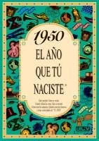 1950 : AÑO QUE TU NACISTE | 9788488907875 | COLLADO BASCOMPTE, ROSA