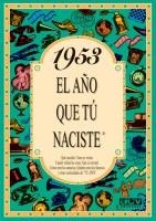 1953 : AÑO QUE TU NACISTE | 9788488907905 | COLLADO BASCOMPTE, ROSA