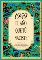 1959 : AÑO QUE TU NACISTE | 9788488907967 | COLLADO BASCOMPTE, ROSA