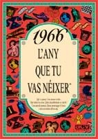 1966 : AÑO QUE TU NACISTE | 9788489589032 | COLLADO BASCOMPTE, ROSA