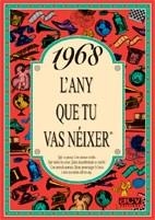 1968 : AÑO QUE TU NACISTE | 9788489589056 | COLLADO BASCOMPTE, ROSA