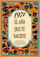 1971 : AÑO QUE TU NACISTE | 9788489589193 | COLLADO BASCOMPTE, ROSA
