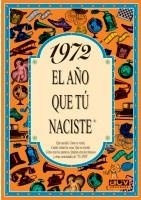 1972 : AÑO QUE TU NACISTE | 9788489589209 | COLLADO BASCOMPTE, ROSA