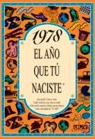 1978 : AÑO QUE TU NACISTE | 9788489589261 | COLLADO BASCOMPTE, ROSA