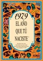 1979 : AÑO QUE TU NACISTE | 9788489589278 | COLLADO BASCOMPTE, ROSA