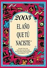2003 : AÑO QUE TU NACISTE | 9788415003892 | COLLADO BASCOMPTE, ROSA