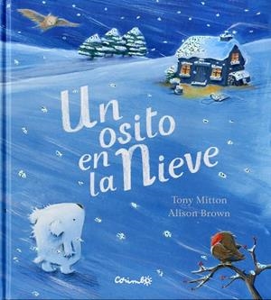 OSITO EN LA NIEVE, UN | 9788484705208 | MITTON, TONI