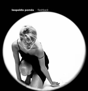 LEOPOLDO POMES. FLASHBACK | 9788416282128 | POMES, LEOPOLDO