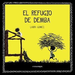 REFUGIO DE DEMBA, EL | 9788416033713 | GÓMEZ, LAURA
