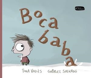 BOCABABA | 9788415518402 | VALLÈS, TINA / SALVADO, GABRIEL