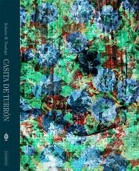 CASITA DE TURRÓN. | 9788415691907 | MOLINA TONDOPÓ, ROBERTO