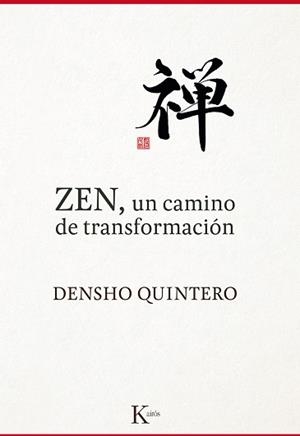 ZEN, UN CAMINO DE TRANSFORMACIÓN | 9788499884868 | QUINTERO QUIROGA, IVAN ALBERTO