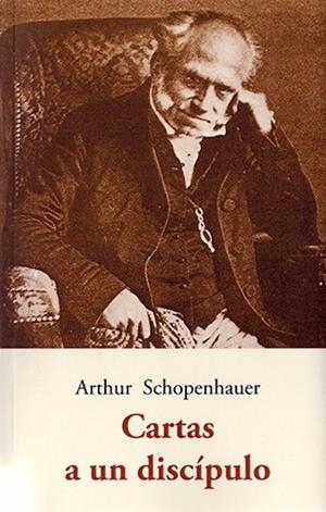CARTAS A UN DISCÍPULO | 9788497169585 | SCHOPENHAUER, ARTHUR