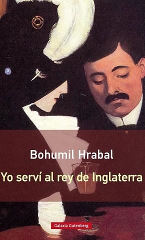YO SERVÍ AL REY DE INGLATERRA | 9788416252497 | HRABAL, BOHUMIL