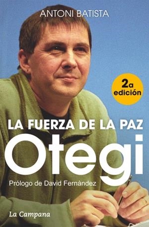 OTEGUI, LA FUERZA DE LA PAZ | 9788416457069 | BATISTA, ANTONI
