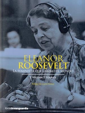 ELEANOR ROOSEVELT | 9788416372034 | YOUNGS, J. WILLIAM T.