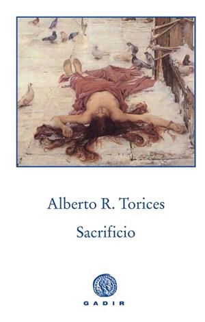 SACRIFICIO | 9788494445590 | RODRÍGUEZ TORICES, ALBERTO