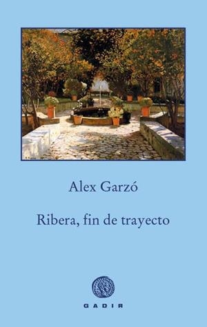 RIBERA, FIN DE TRAYECTO | 9788494445576 | GARZÓ, ÁLEX