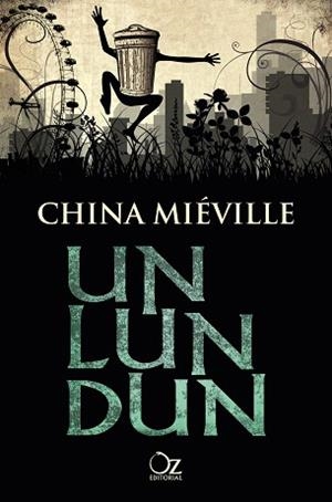LUN DUN, UN | 9788416224074 | MIÉVILLE, CHINA