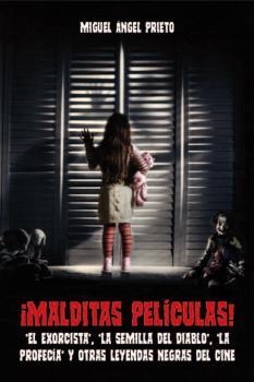 MALDITAS PELÍCULAS! | 9788494458491 | PRIETO, MIGUEL ÁNGEL