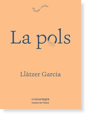 POLS, LA | 9788416605125 | GARCIA ALONSO, LLÀTZER