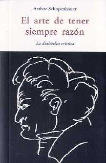 ARTE DE TENER SIEMPRE LA RAZÓN, EL | 9788497167246 | SCHOPENHAUER, ARTHUR